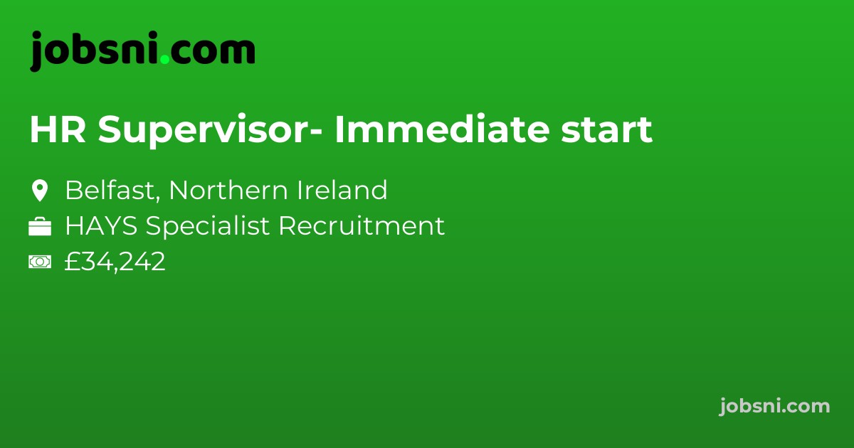 HR Supervisor- Immediate start