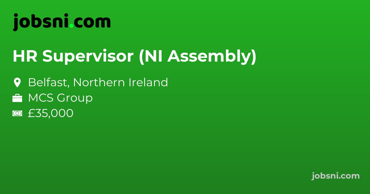 HR Supervisor (NI Assembly)