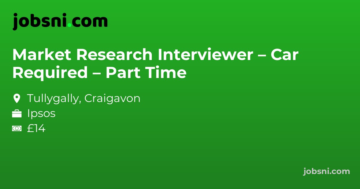 Market Research Interviewer – Car Required – Part Time
