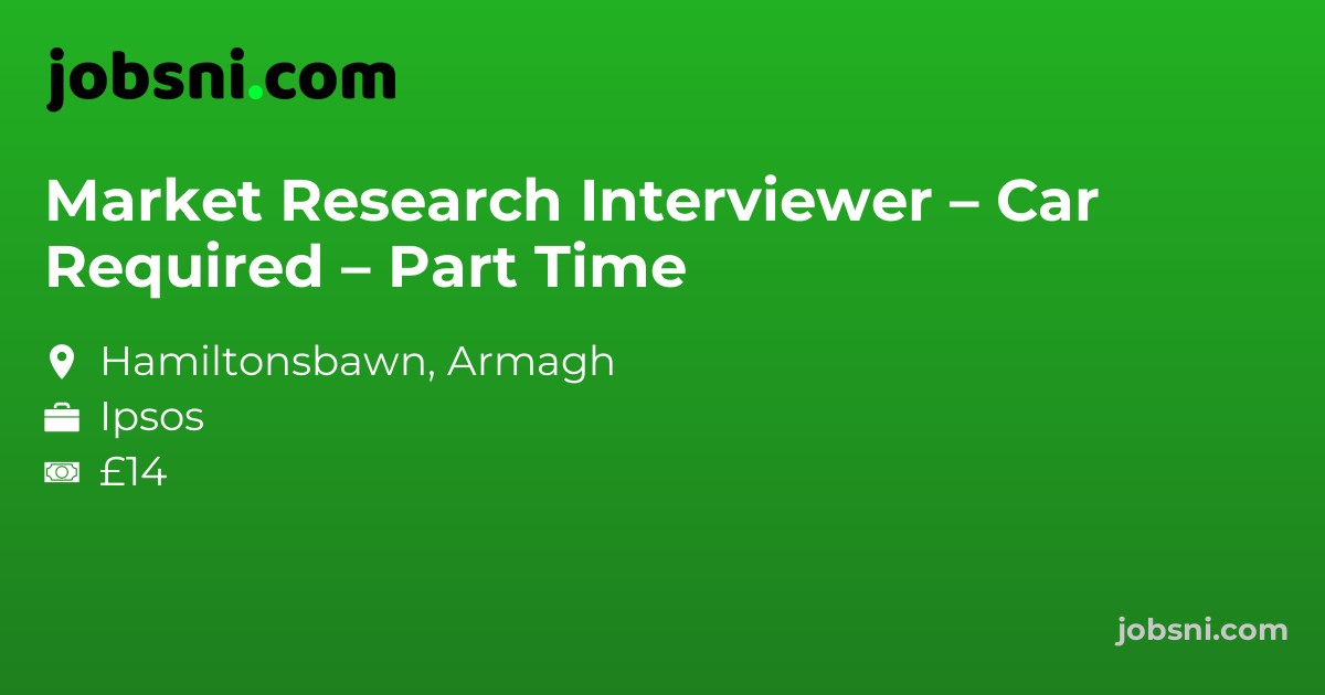 Market Research Interviewer – Car Required – Part Time