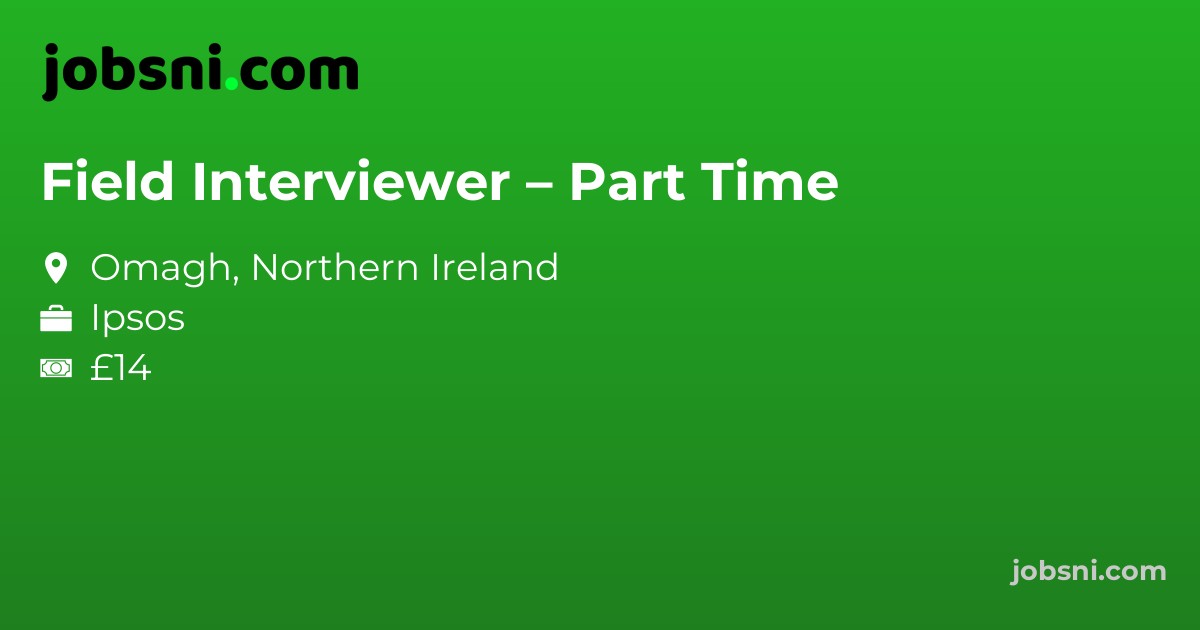 Field Interviewer – Part Time