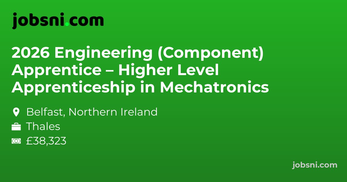 2026 Engineering (Component) Apprentice – Higher Level Apprenticeship in Mechatronics