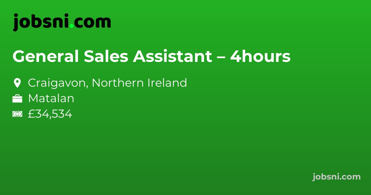 General Sales Assistant – 4hours