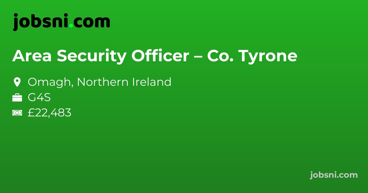 Area Security Officer – Co. Tyrone