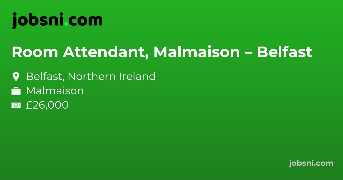 Room Attendant, Malmaison – Belfast