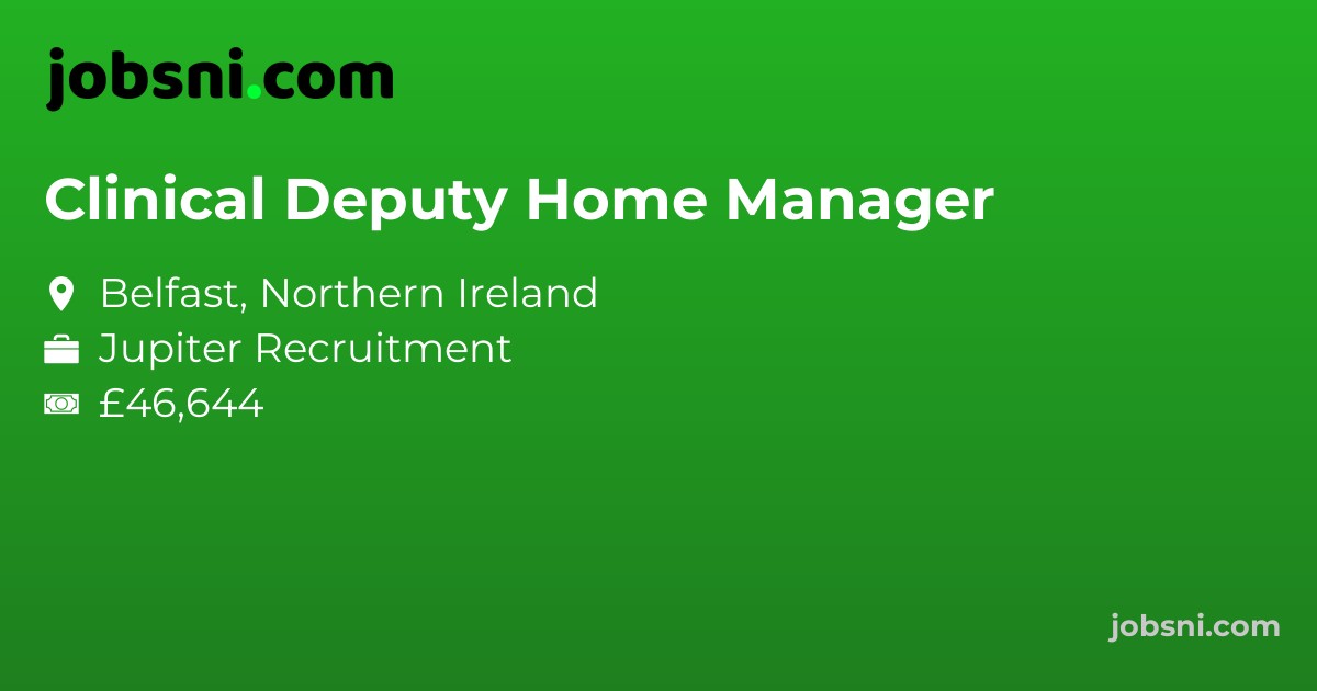 Clinical Deputy Home Manager
