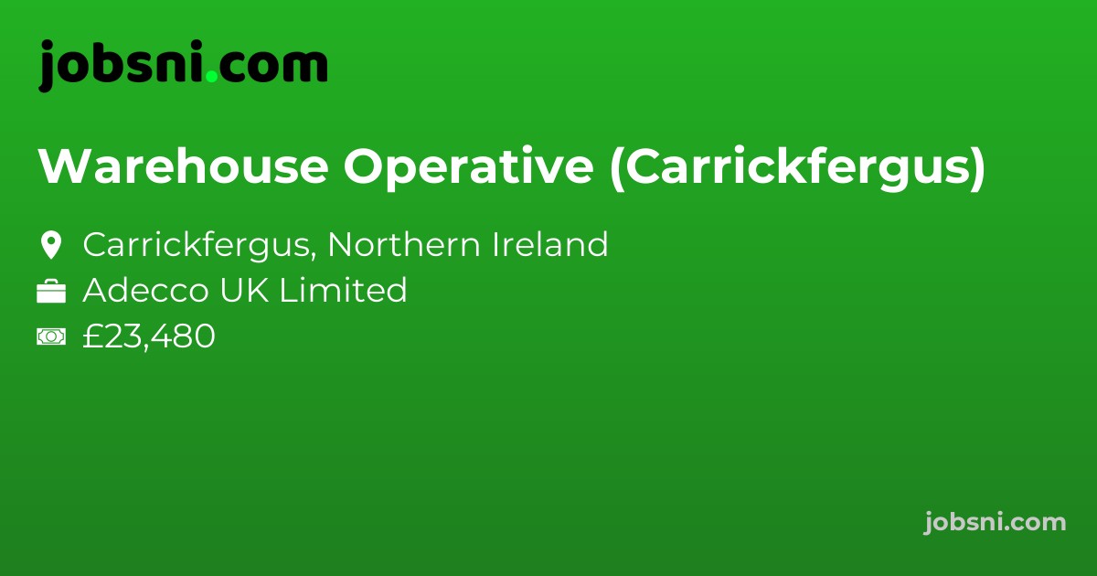 Warehouse Operative (Carrickfergus)