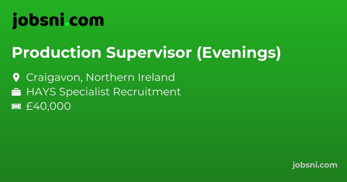 Production Supervisor (Evenings)