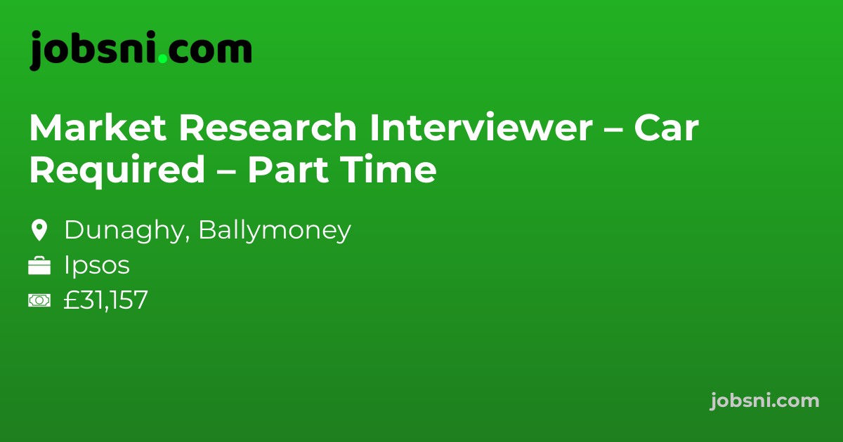 Market Research Interviewer – Car Required – Part Time
