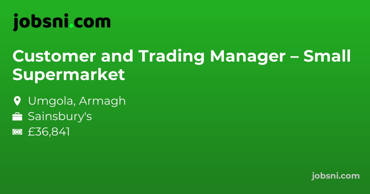 Customer and Trading Manager – Small Supermarket