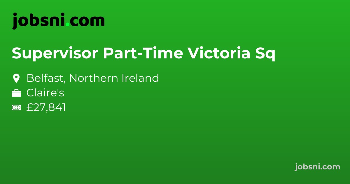 Supervisor Part-Time Victoria Sq