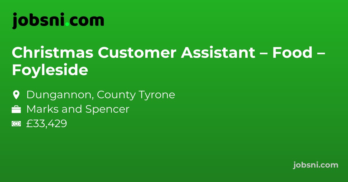 Christmas Customer Assistant – Food – Foyleside