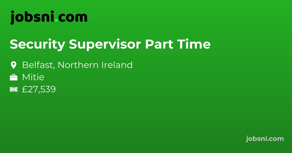 Security Supervisor Part Time