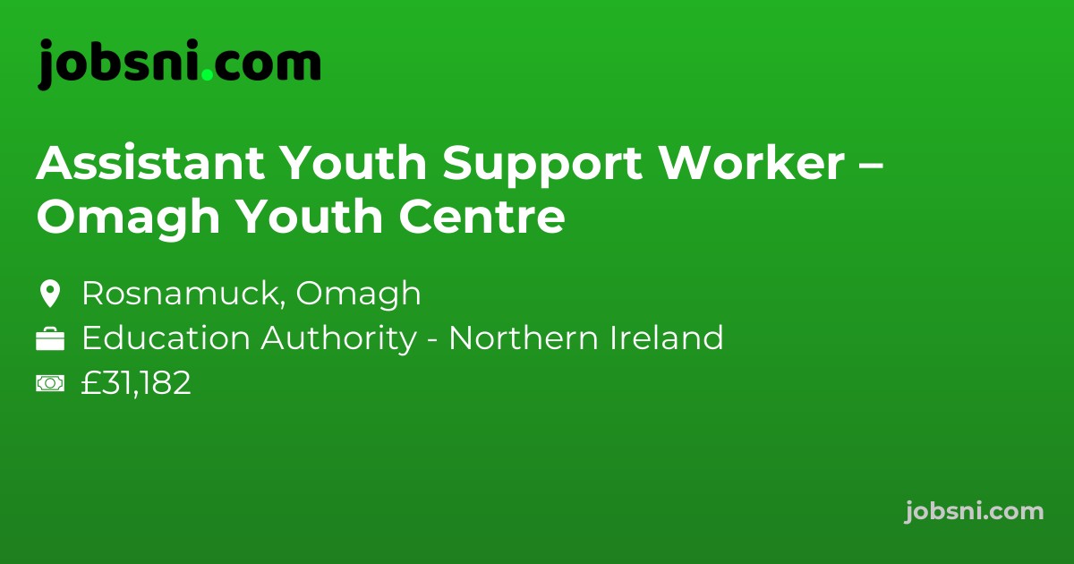 Assistant Youth Support Worker – Omagh Youth Centre