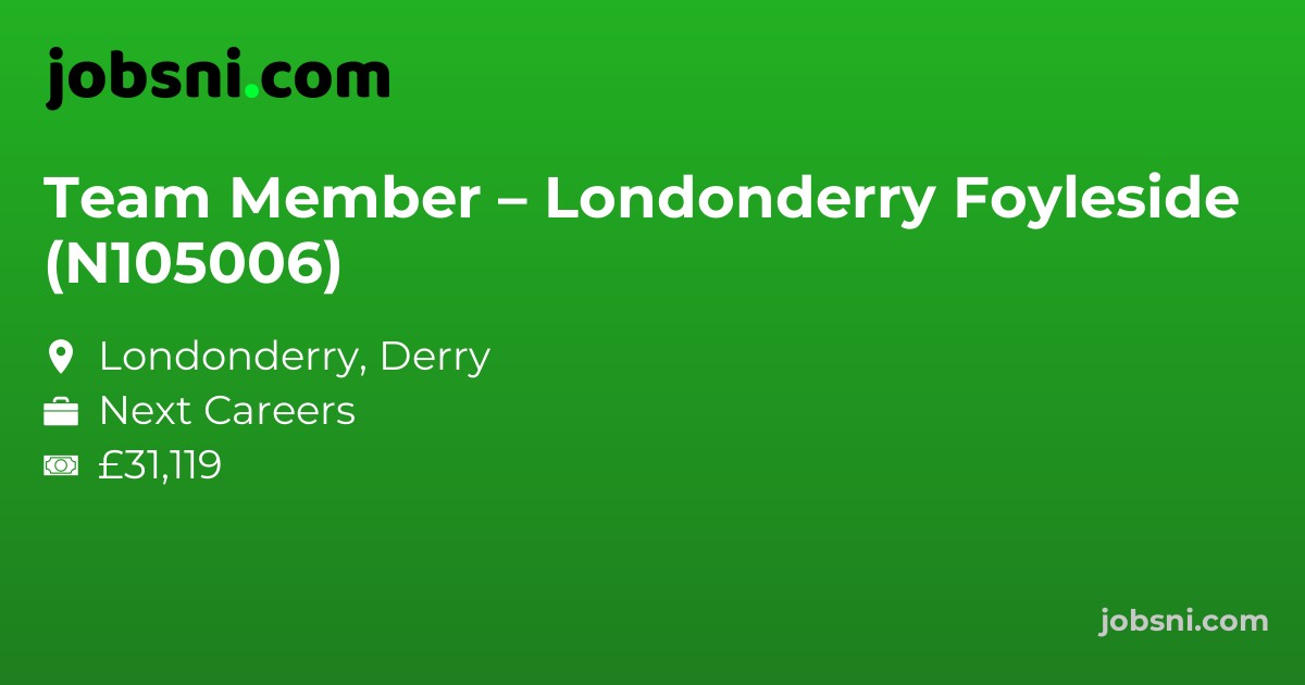 Team Member – Londonderry Foyleside (N105006)