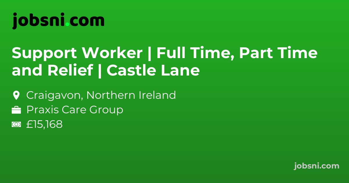 Support Worker | Full Time, Part Time and Relief | Castle Lane