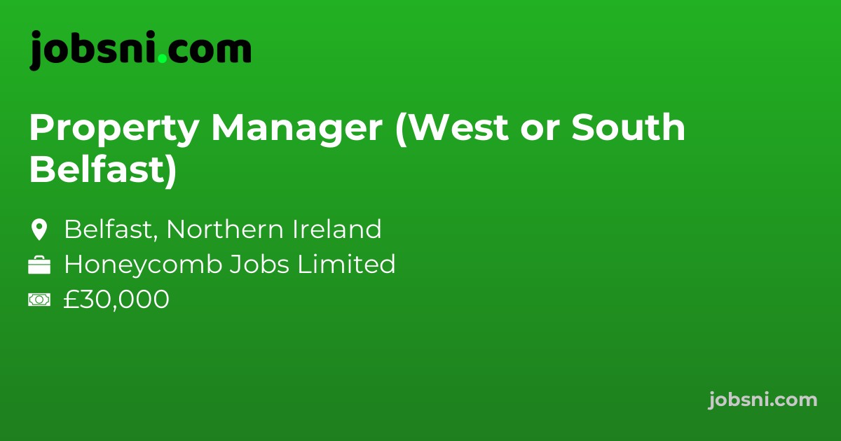 Property Manager (West or South Belfast)