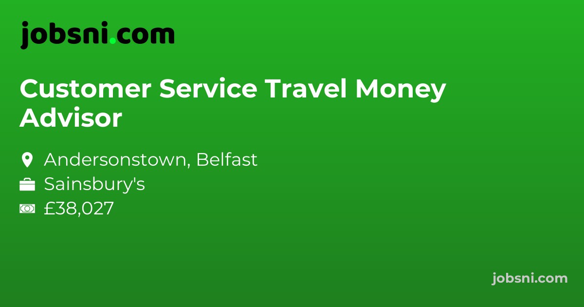 Customer Service Travel Money Advisor