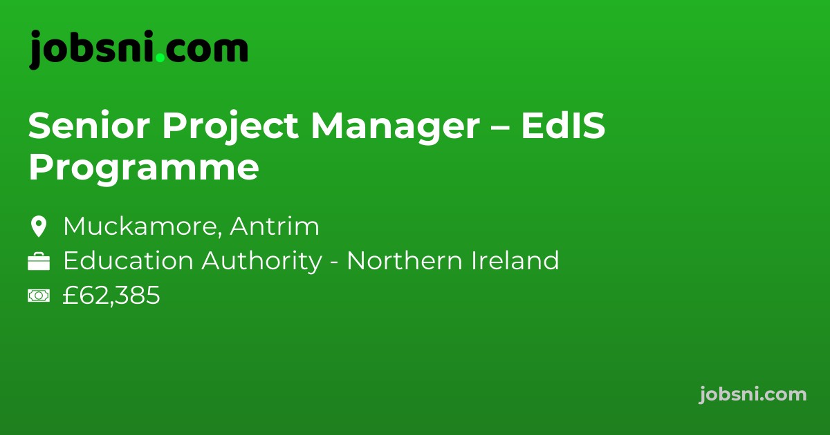 Senior Project Manager – EdIS Programme