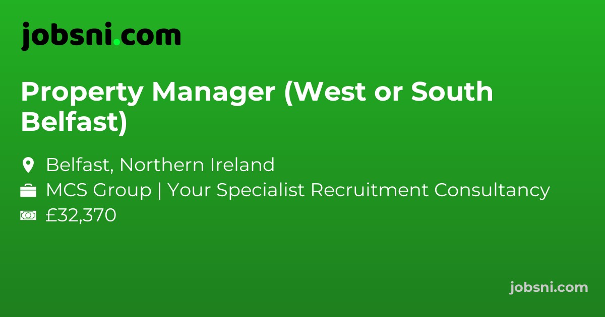 Property Manager (West or South Belfast)