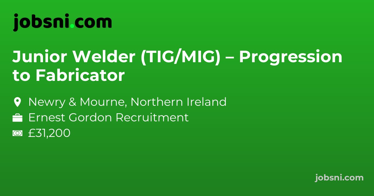 Junior Welder (TIG/MIG) – Progression to Fabricator