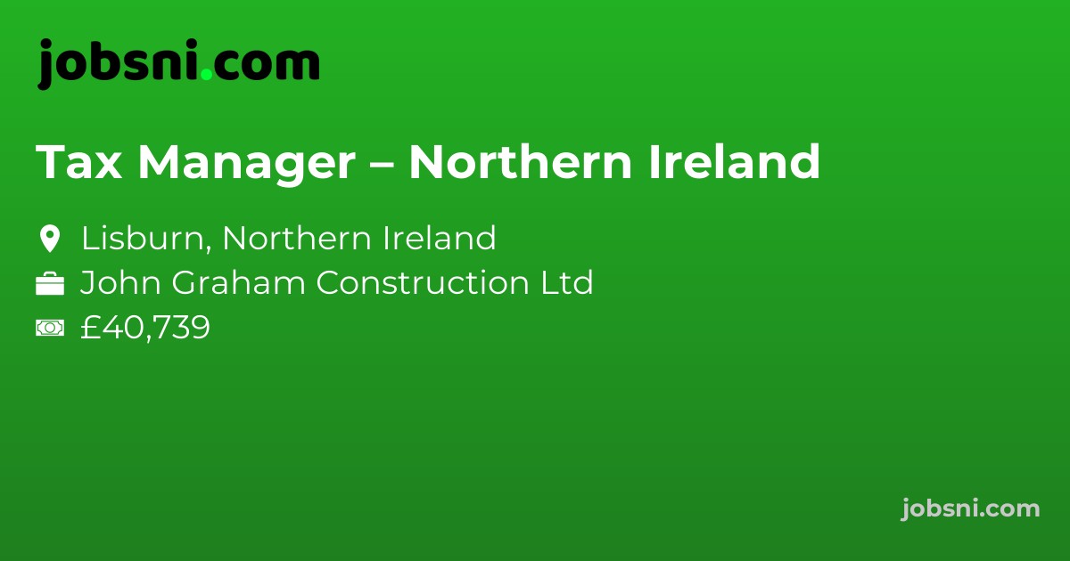 Tax Manager – Northern Ireland