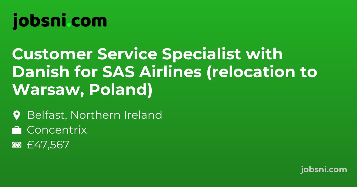 Customer Service Specialist with Danish for SAS Airlines (relocation to Warsaw, Poland)