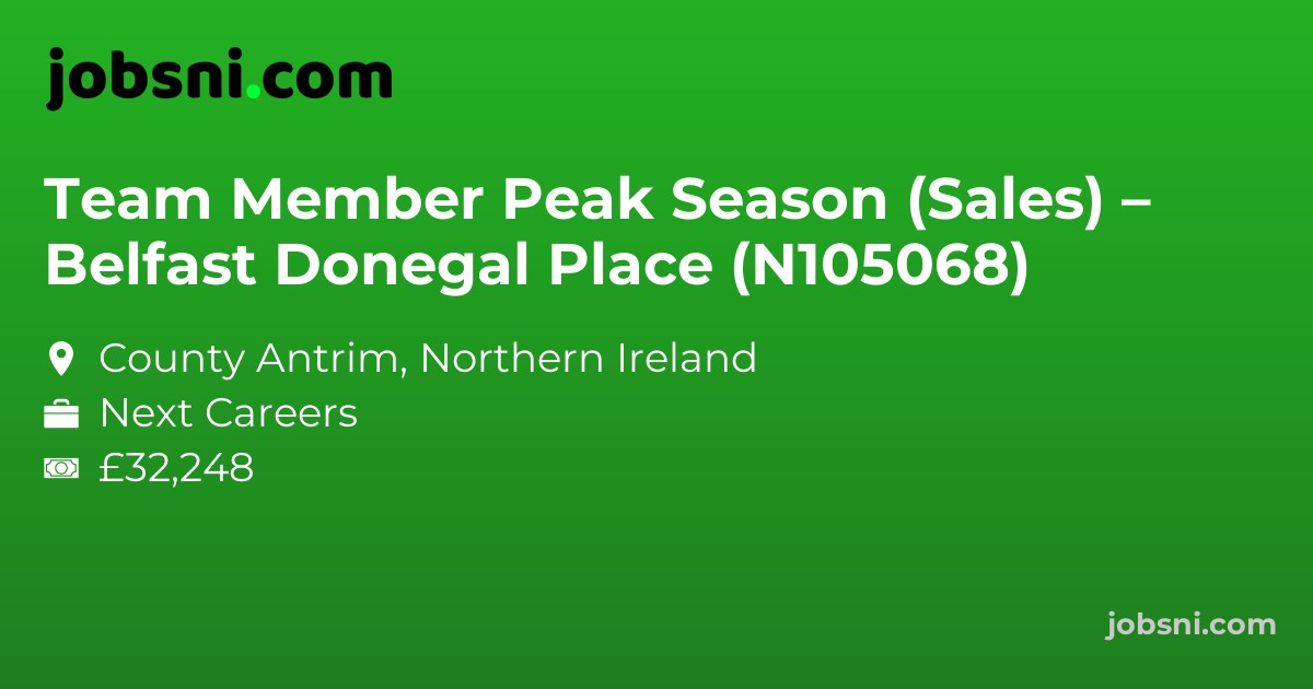 Team Member Peak Season (Sales) – Belfast Donegal Place (N105068)