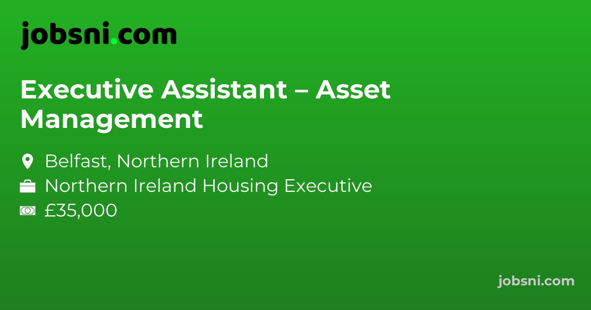 Executive Assistant – Asset Management