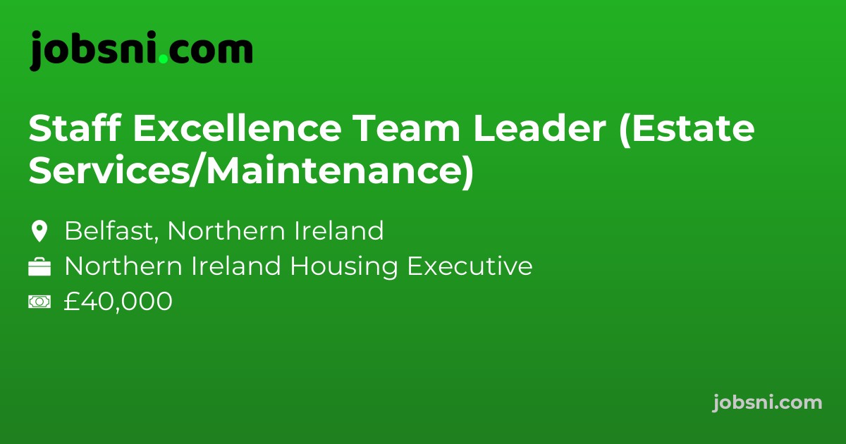 Staff Excellence Team Leader (Estate Services/Maintenance)