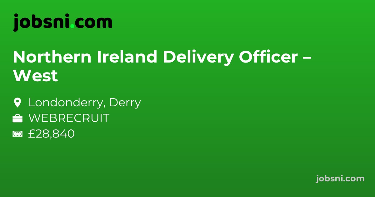 Northern Ireland Delivery Officer – West