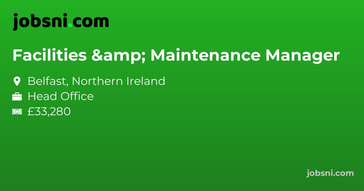 Facilities & Maintenance Manager