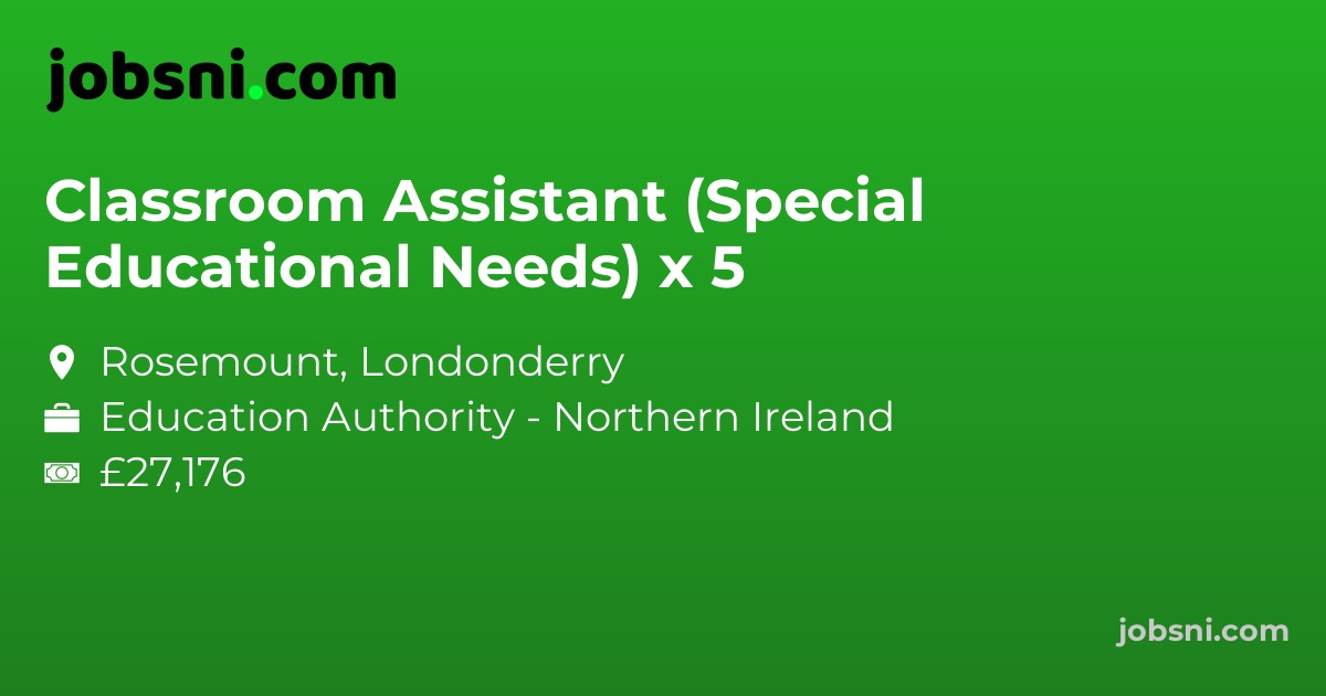 Classroom Assistant (Special Educational Needs) x 5