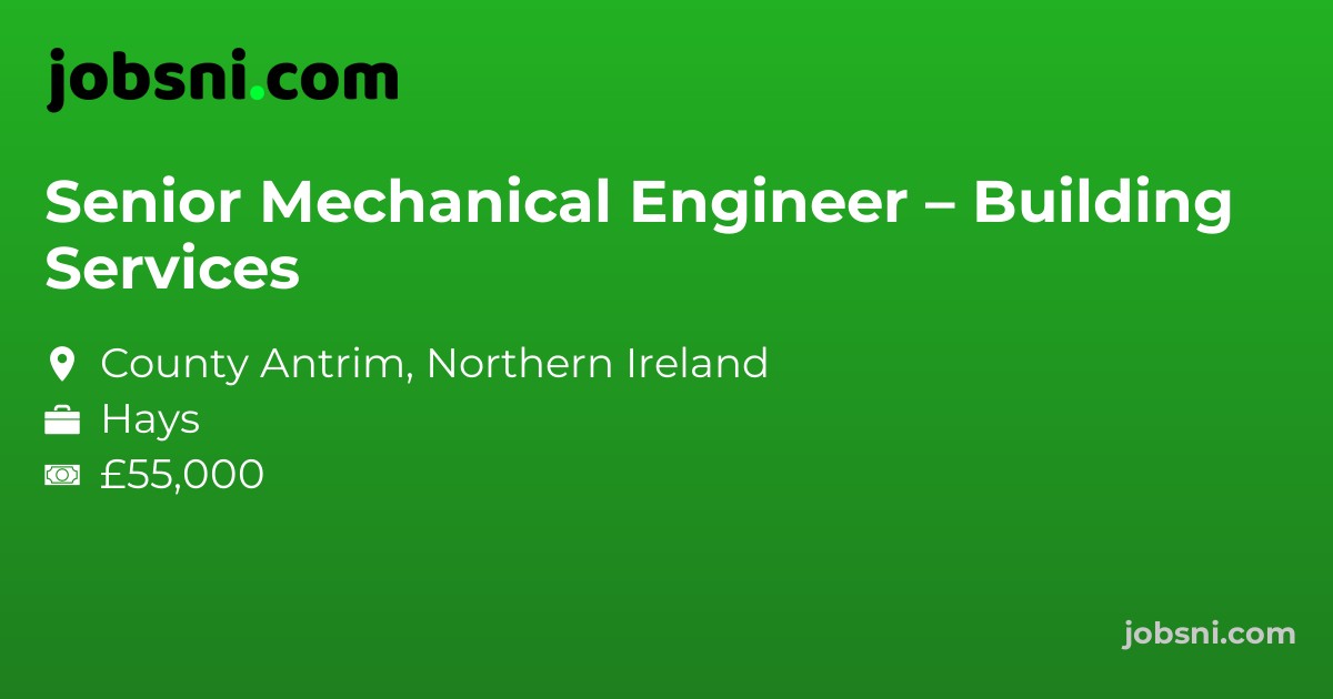 Senior Mechanical Engineer – Building Services