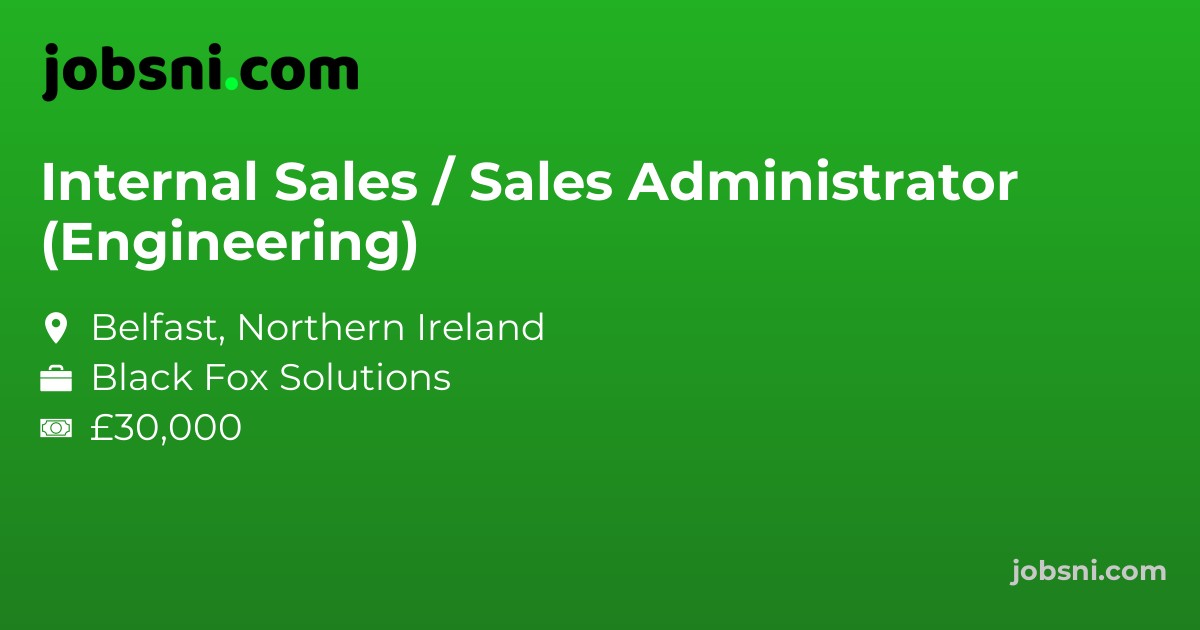 Internal Sales / Sales Administrator (Engineering)
