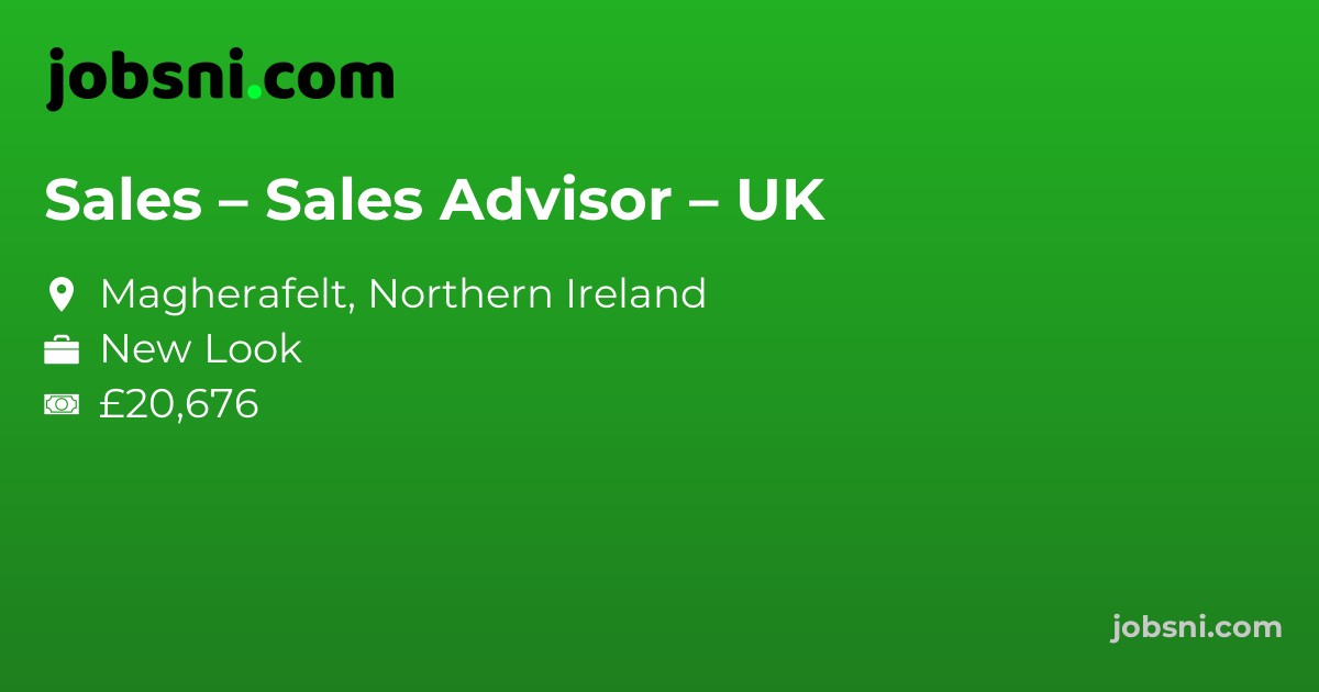 Sales – Sales Advisor – UK