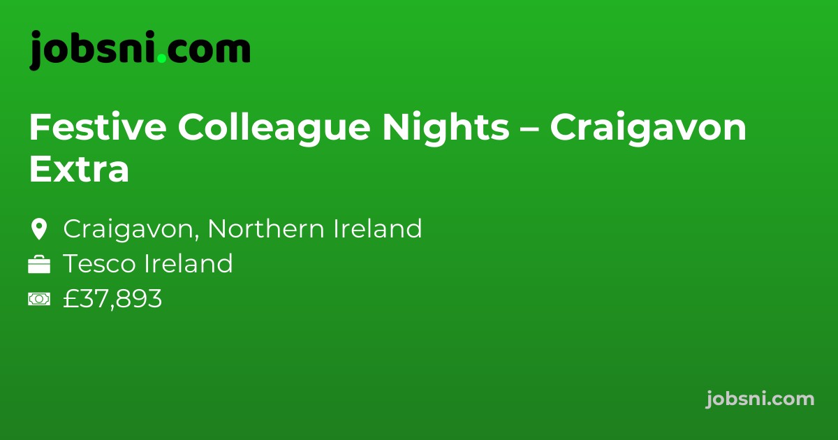 Festive Colleague Nights – Craigavon Extra