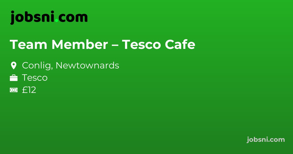 Team Member – Tesco Cafe