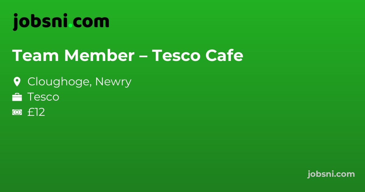 Team Member – Tesco Cafe