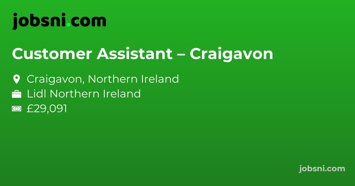 Customer Assistant – Craigavon