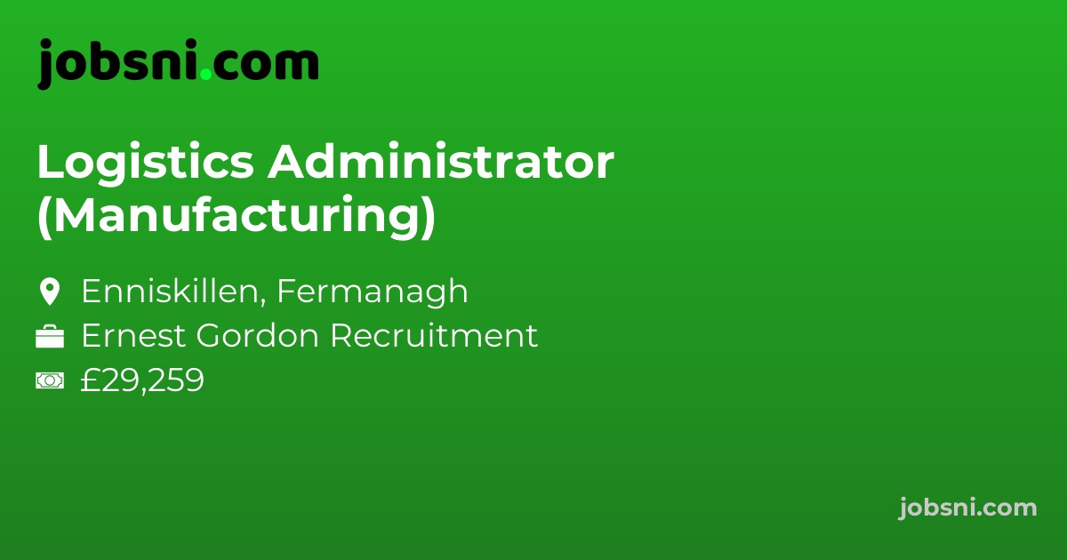 Logistics Administrator (Manufacturing)