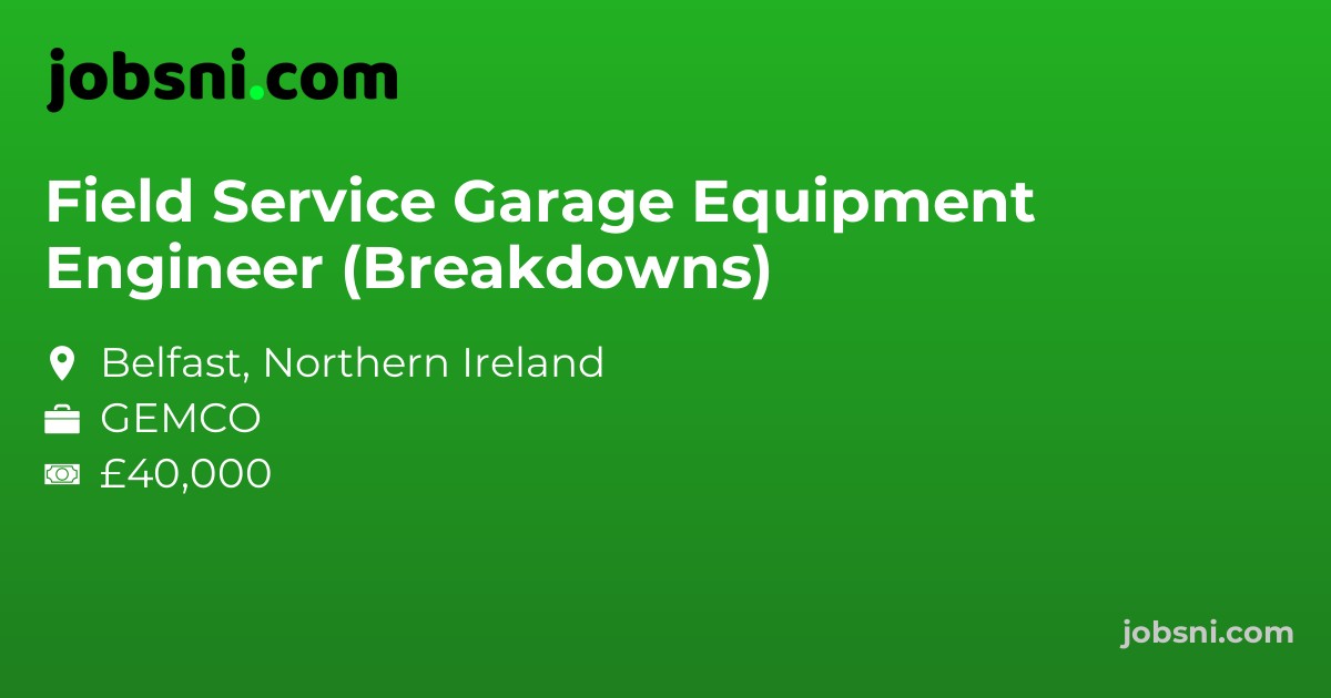 Field Service Garage Equipment Engineer (Breakdowns)
