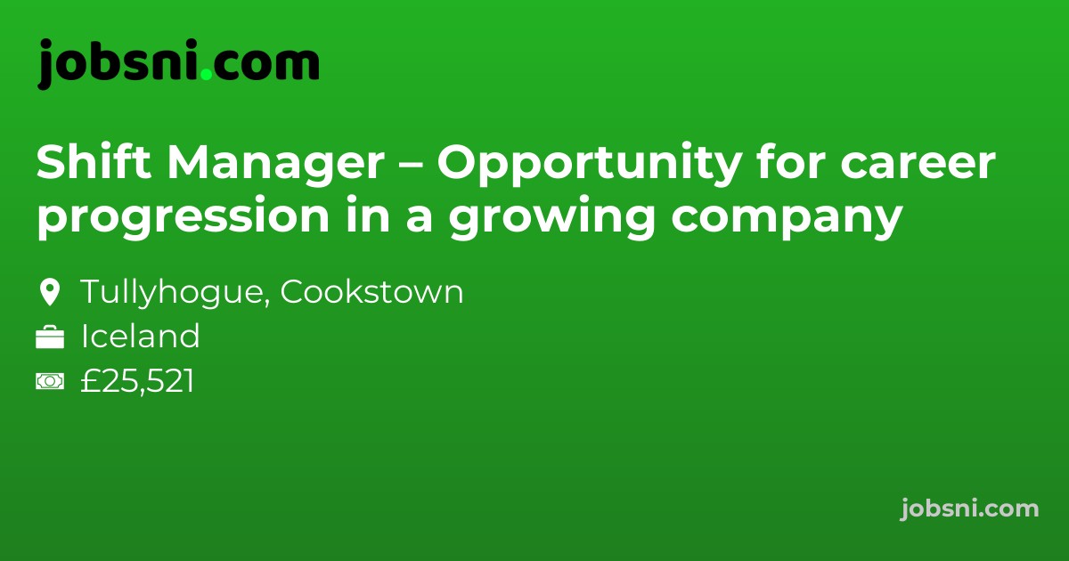 Shift Manager – Opportunity for career progression in a growing company