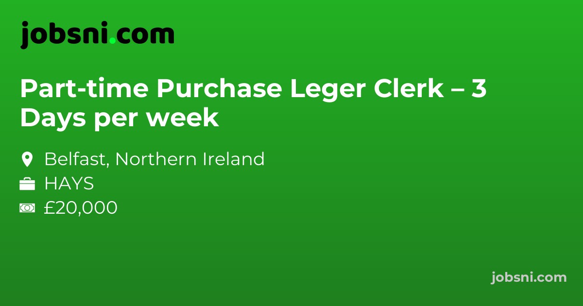 Part-time Purchase Leger Clerk – 3 Days per week