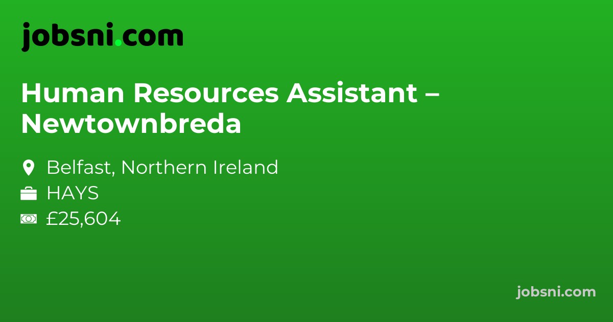 Human Resources Assistant – Newtownbreda