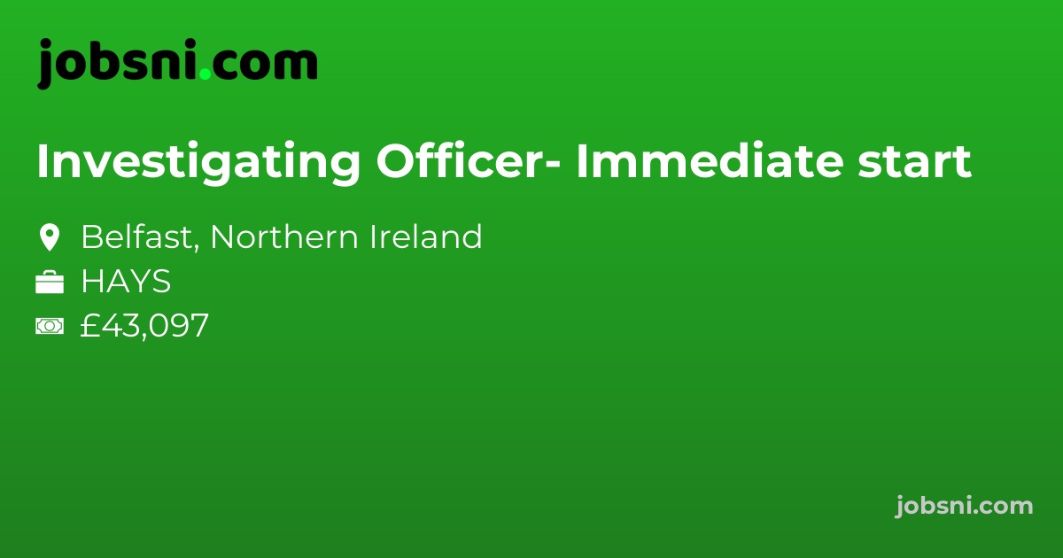 Investigating Officer- Immediate start