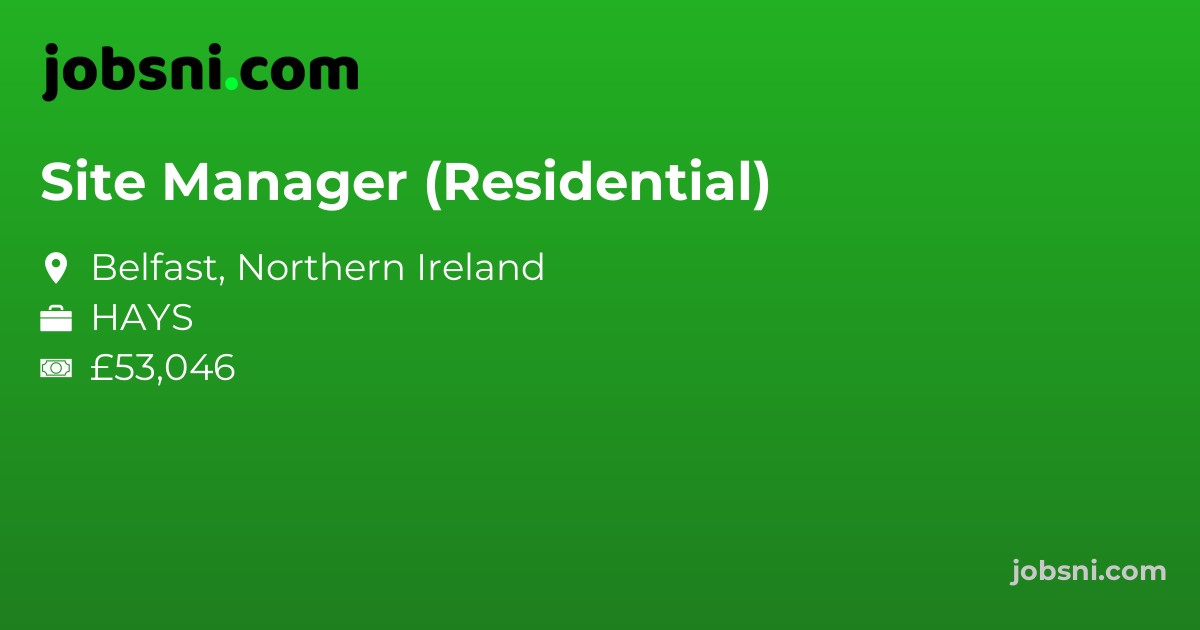 Site Manager (Residential)
