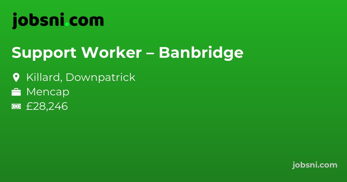 Support Worker – Banbridge