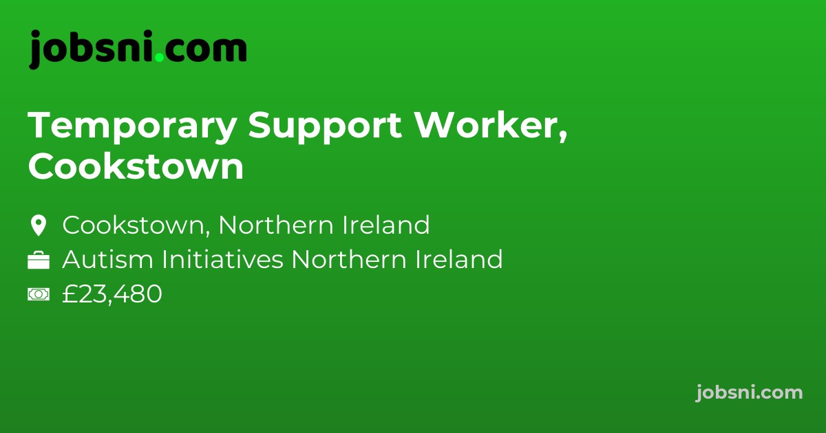 Temporary Support Worker, Cookstown