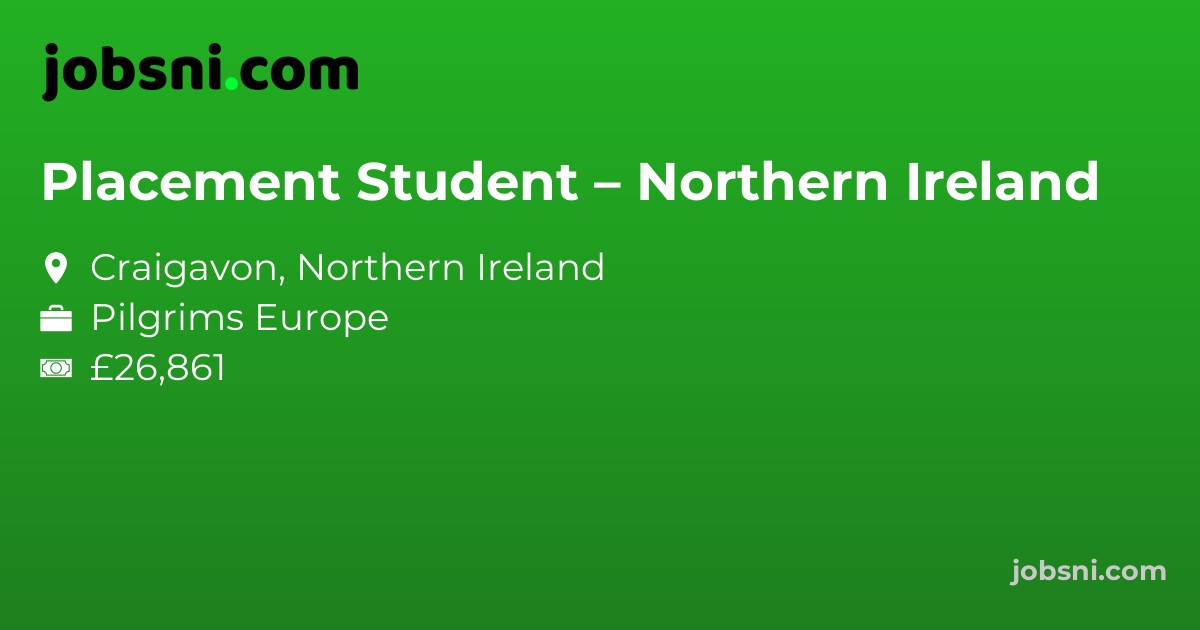 Placement Student – Northern Ireland